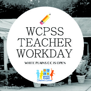 Center Open - Wake County Teacher Workday